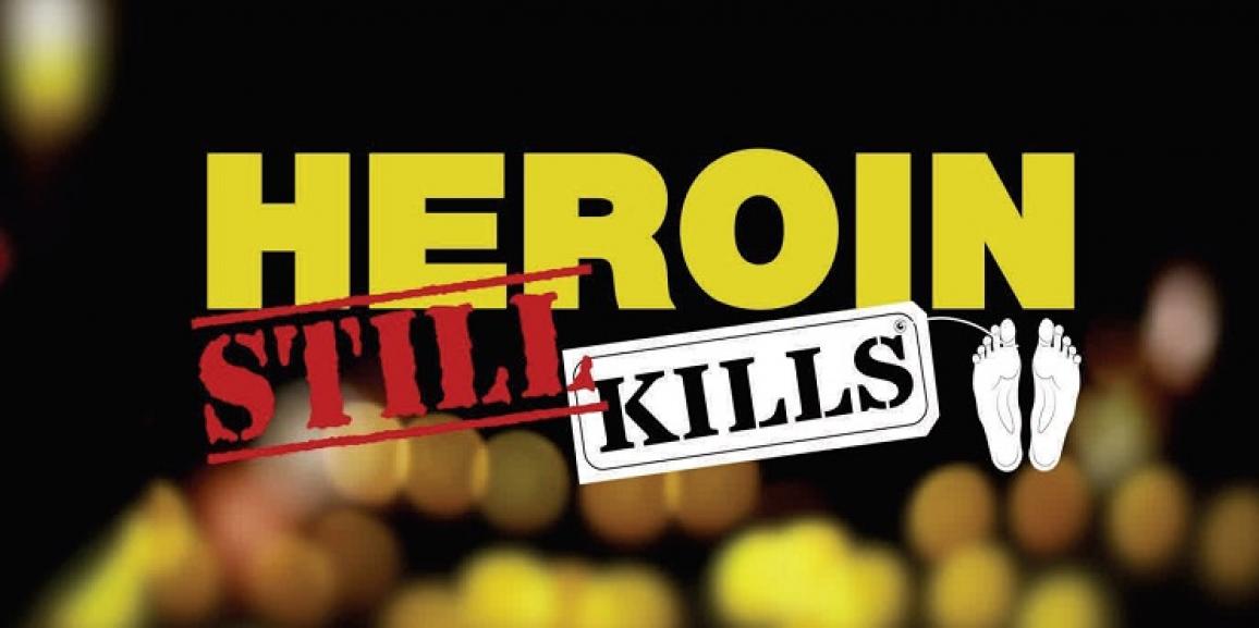 HEROIN STILL KILLS